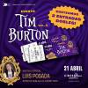 SORTEO EVENTO TIM BURTON